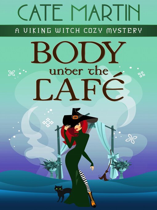 Title details for Body Under the Café by Cate Martin - Available